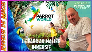 VISITE DU PARC ANIMALIER IMMERSIF PARROT WORLD A CRECY LA CHAPELLE A 30 MINUTES DE PARIS [upl. by Olim912]