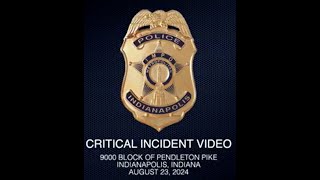 IMPD Critical Incident Video 9000 Pendleton Pike [upl. by Anabel689]