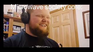 Microwave society core pt 1 [upl. by Errehs]