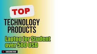 Top 3 Technology products about Laptop for Student over 500 USD Finest of 2024 [upl. by Aurelea50]