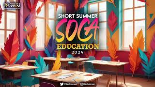 Dj Private Ryan  Short Summer Soca Education 2024 Official Audio BATTALION Music  Soca 2024 [upl. by Neneek]