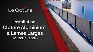 Tutoriel de Pose de Clôture Aluminium Lames Larges Design Lacloturealufr [upl. by Dorca]