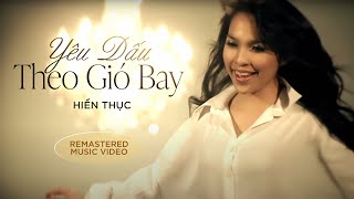 Yêu Dấu Theo Gió Bay  Hiền Thục  Music Video [upl. by Timus]