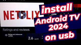 How to Install Android TV 2024 on Bootable USB [upl. by Nehtiek]