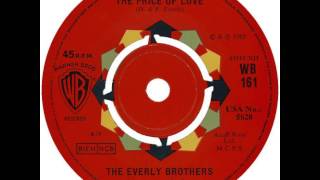 The Everly Brothers quotThe Price Of Lovequot [upl. by Ellirehs]