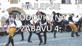 Najlepšie slovenské ľudovky na zábavu 4 [upl. by Aunson]