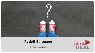 Rudolf Bultmann [upl. by Jala]