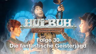 HUI BUH  Folge 30 Die fantastische Geisterjagd [upl. by Irrek]