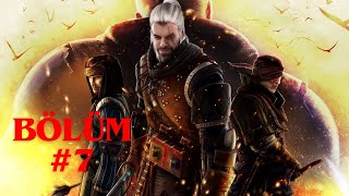 TARAF SEÇME ZAMANI GELİYOR  The Witcher 2 Assassins Of Kings 7 BÖLÜM [upl. by Joya]