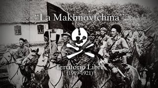 quotUcrania Anarquistaquot 19191921 quotLa Makhnovtchinaquot [upl. by Filide999]