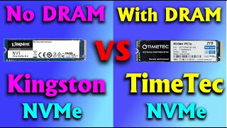 DRAM less NVMe SSD vs NVMe SSD with DRAM Gen 3 Speed amp overheat test Kingston NV1 vs Timetec MS12 [upl. by Duleba]