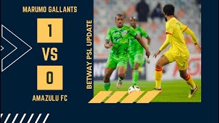 Marumo Gallants 1 VS 0 AmaZulu FC  BETWAY HIGHLIGHTSRECAP [upl. by Ztnaj324]