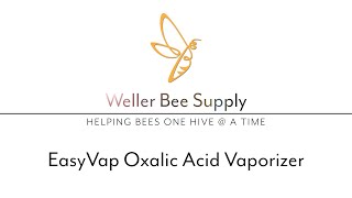 EasyVap Oxalic Acid Vaporizing Torch [upl. by Imef997]