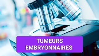 ANAPATH🔬 TUMEURS EMBRYONNAIRES 🔎 3ÈME MÉDECINE ✅✅ [upl. by Rehpotsihrc]