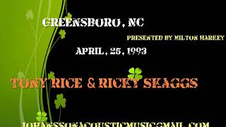 Tony Rice amp Ricky Skaggs TR Flood Relief Benefit 1993 Greensboro NC [upl. by Emrich618]