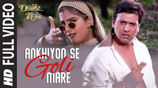 Ankhiyon Se Goli Mare  Full Video Song  Dulhe Raja  Sonu Nigam  Govinda Raveena Tandon [upl. by Natsrik]