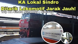 TRIP KA SINDRO Surabaya Gubeng Lama  Sidoarjo [upl. by Spragens]