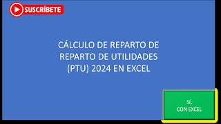 Cálculo de reparto de utilidades en 2024 PTU [upl. by Chaing]