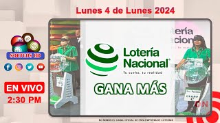 Lotería Nacional Gana Más en VIVO │ Lunes 4 de marzo 2024 – 230 PM [upl. by Rimidalg]