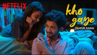 Kho Gaye Official Music Video  MostlySane Rohit Saraf amp Taaruk Raina  Mismatched Season 2 [upl. by Ettelrats]