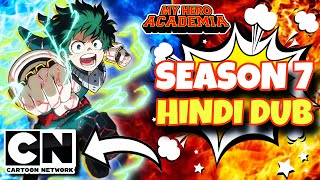 My Hero Academia Season 7 Hindi Dub Release Date  Cartoon Network India  Factolish [upl. by Nylimaj]