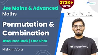 Permutation amp Combination  One Shot  BounceBack Series  JEE Maths  Nishant Vora [upl. by Itsirhc]