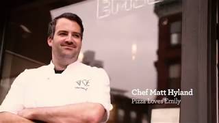 Chef Matt Hyland Pizza Loves Emily [upl. by Ursula]