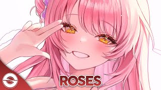 Nightcore  Roses Lyrics [upl. by Anileuqcaj]