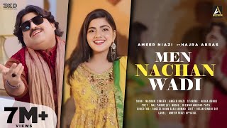 Men Nachan Wadi  Ameer Niazi  Official Music Video  Eid Song 2024  Ameer Niazi Official [upl. by Odericus]