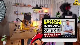 Retail Sales Associate Interview Questions and Answers  Popular Retail Sales Associate Interview [upl. by Ken]