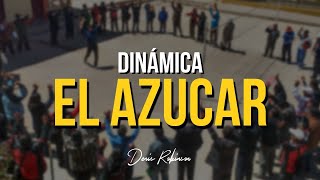 DINÁMICA El azucar  Denis Robinson [upl. by Ammeg460]