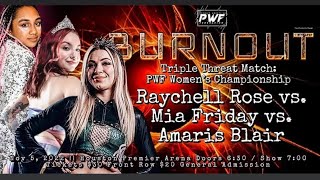 Mia Friday vs Amaris Blair vs Raychell Rosec 11522  PWF Womens Championship Match [upl. by Giorgia486]