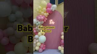 😍Baby shower ballloon ytshort shorts balloons babyshowerballoons howto diy balloondecoration [upl. by Carlita549]