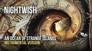 Nightwish  An Ocean of Strange Islands Unofficial Instrumental  Background Vocals CC Lyrics [upl. by Ymarej911]