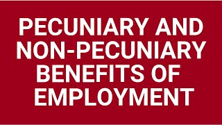 Pecuniary and nonpecuniary benefits of labour [upl. by Ube613]