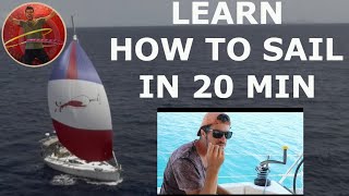 Learn How To Sail in 20 min [upl. by Chow]