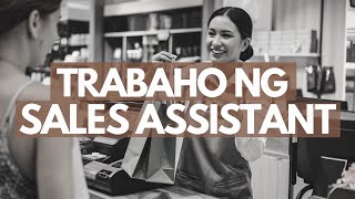 Ano Ang Trabaho ng Sales Assistant [upl. by Charie679]