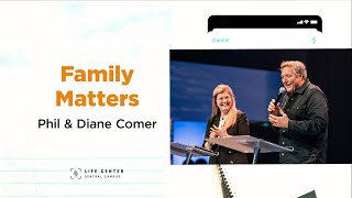 Family Matters  Phil amp Diane Comer  Life Center Tacoma [upl. by Yraht]