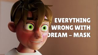 Everything wrong with Dream  Mask music video [upl. by Anitahs706]