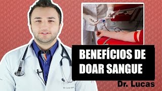 Os benefícios de doar Sangue  Dr Lucas Fustinoni [upl. by Neelehtak]