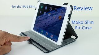 Moko SlimFit Case Review  for iPad Mini  iPad Mini Retina [upl. by Anasus]