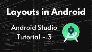 Layouts In Android  Constraintlayout and Linearlayout [upl. by Ellebana]