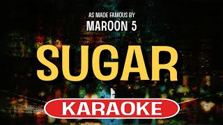 Sugar Karaoke Version  Maroon 5 [upl. by Ardried]