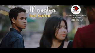 MANGTRABELI SADAR Official Music Video Clip [upl. by Idner]