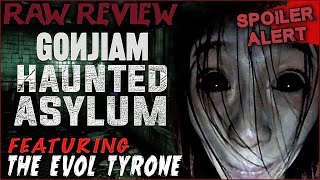 Gonjiam Haunted Asylum 2018 Found Footage Spoilers  with The Evol Tyrone  HMB [upl. by Lynd]