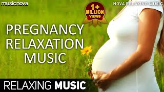 Pregnancy Music For Mother And Unborn Baby  Relaxing Peaceful Soothing Music For Pregnant Women [upl. by Furmark]