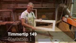 Timmertip 149 Glaslatten 1 [upl. by Aidil]