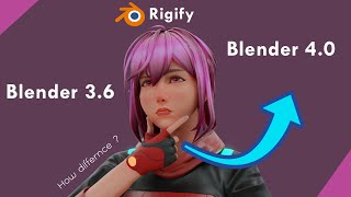 Rigify Blender 36 ไป Blender 40 ต่างกันยังงัย [upl. by Lleuqar991]