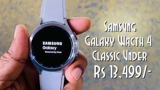 My experience with Samsung Galaxy Watch 4 Classic LTE 46mm after 2 months  Rs 13499 on Amazon [upl. by Dorfman734]