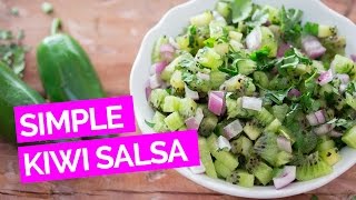 Simple Kiwifruit Salsa Recipe [upl. by Mulligan]